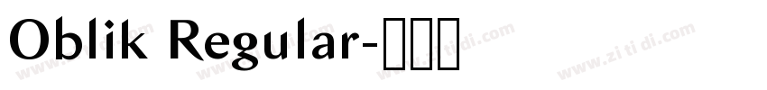 Oblik Regular字体转换 Oblik Regular字体转换